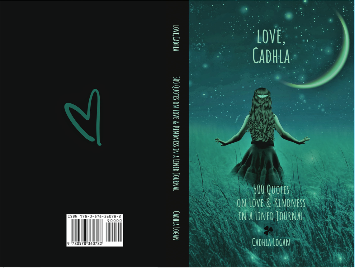 Image of Cadhla Logan's book, Love, Cadhla: 500 quotes on Love and Kindness in a Lined Journal